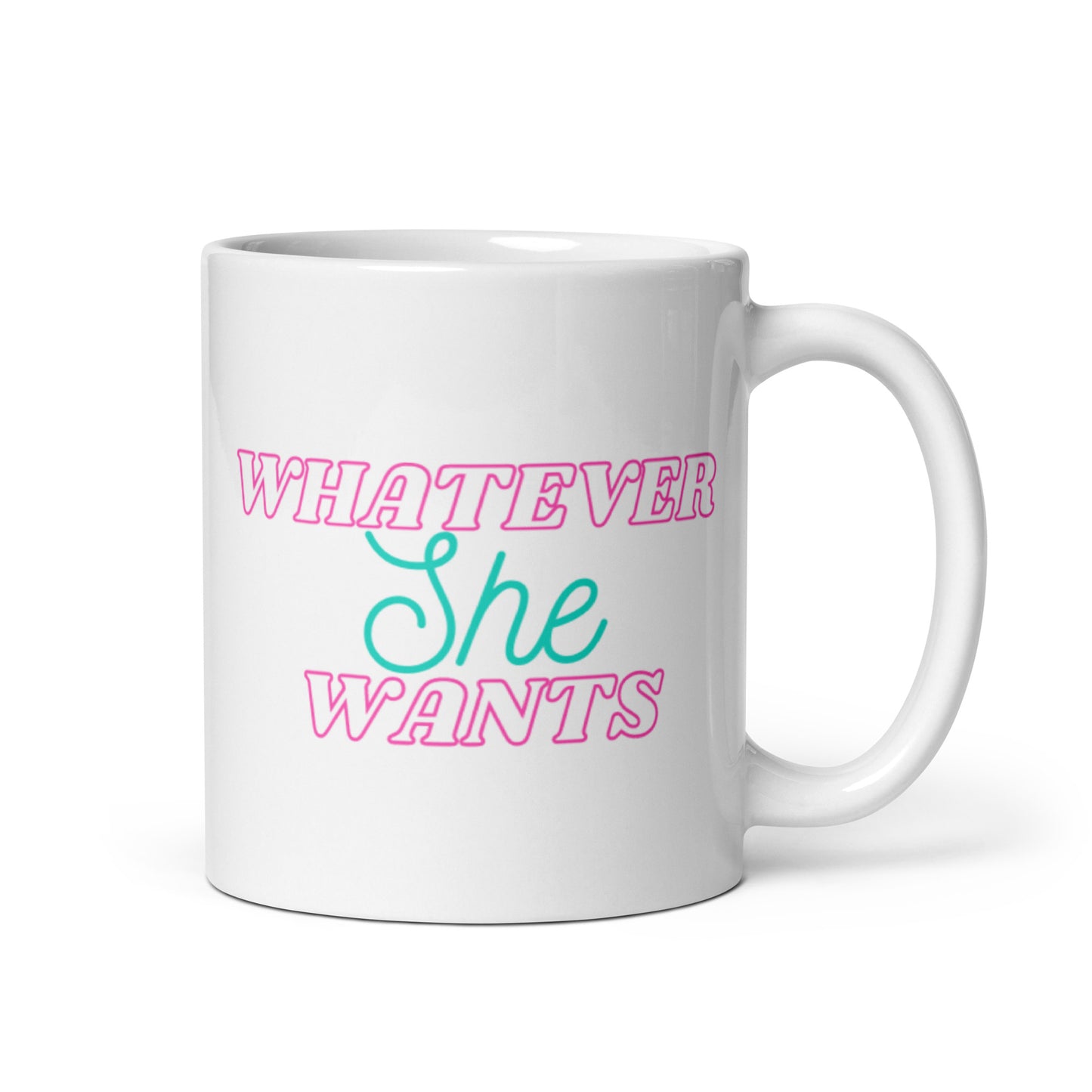 Whatever She Wants Mug