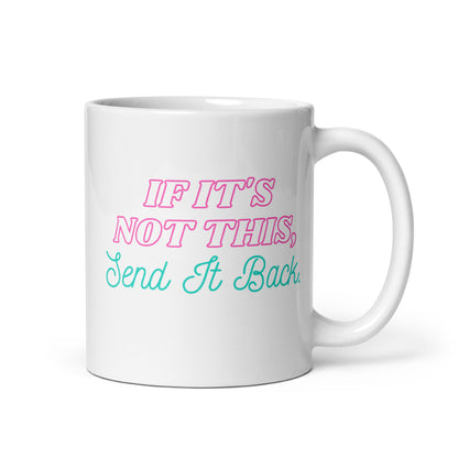 If It's Not This Mug